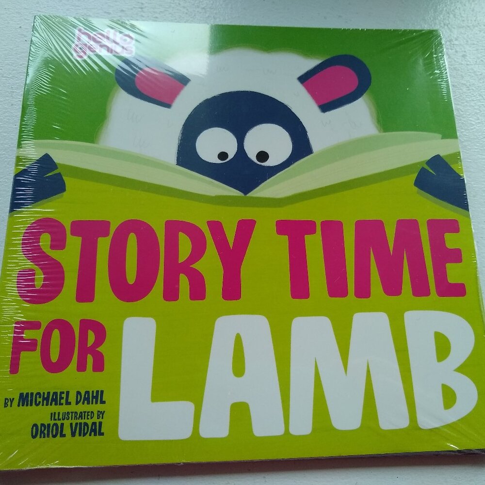 Story Time for Lamb, Nap time, Play time, Yum, yum good to eat by Michael Dahl